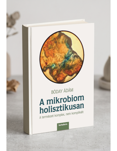 A mikrobiom holisztikusan (tankönyv és...